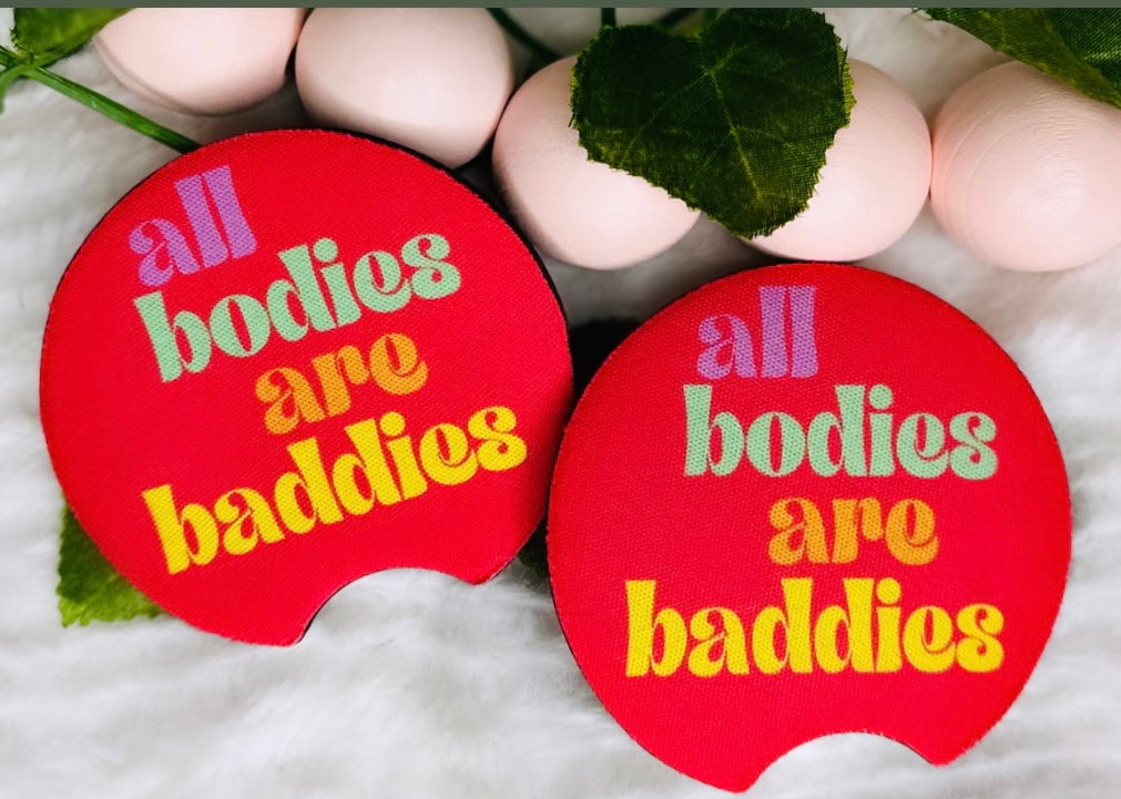 All Bodies Are Baddies Car Coasters