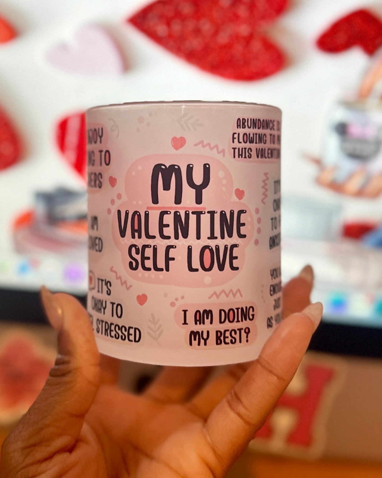 My Valentine Self Love