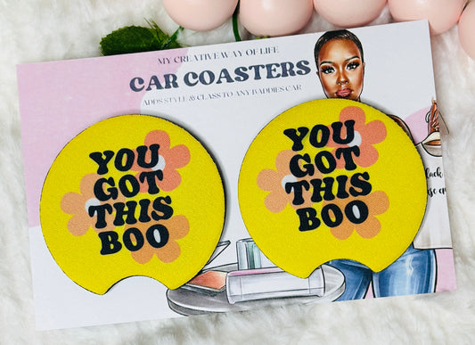 You Got This Babe Car Coasters