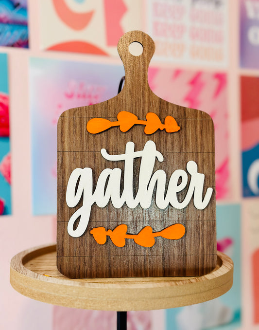 Gather Tier Tray Sign